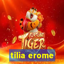 tilia erome